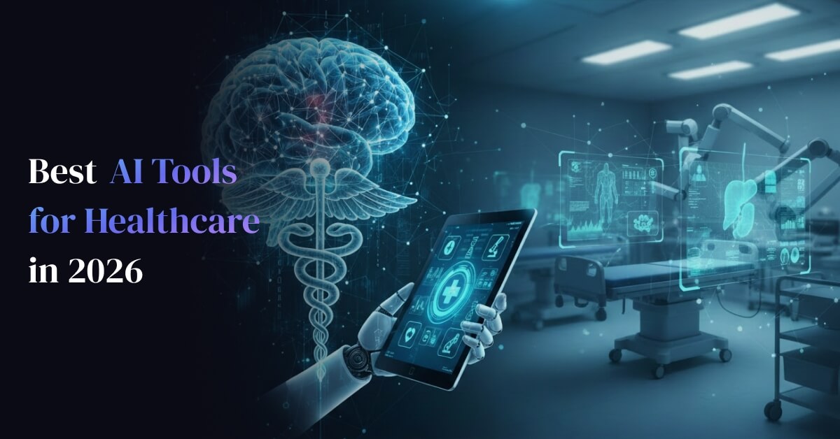 Best AI Tools for Healthcare