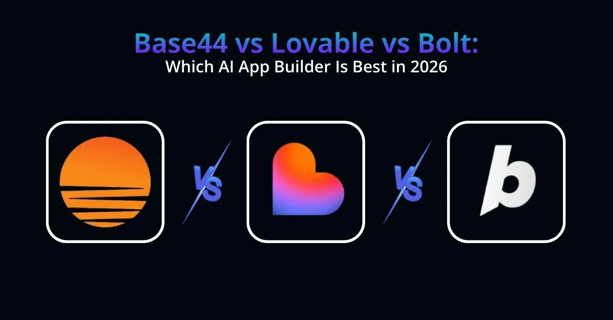 Base44 vs Lovable vs Bolt