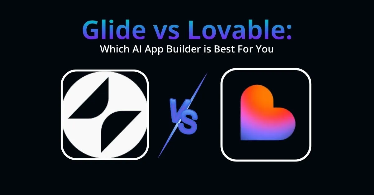 Glide vs Lovable