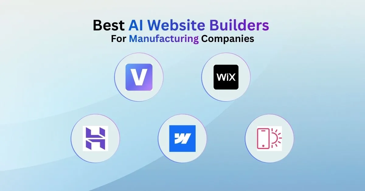 Best AI Website Builders for Manufacturing Companies