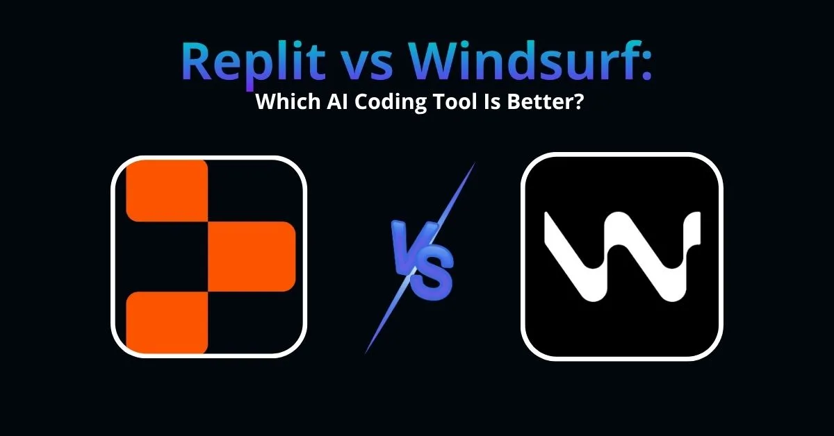 Replit vs Windsurf